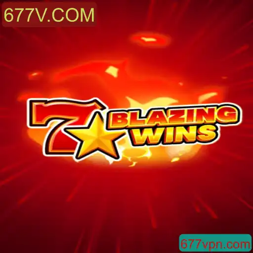 Descubra a Aventura Empolgante de BlazingWins no 677V.COM